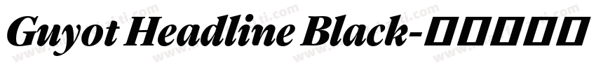 Guyot Headline Black字体转换